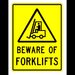 sign beware of forklifts